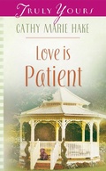 Cover: Love Is Patient - Barbour Publishing, Inc.