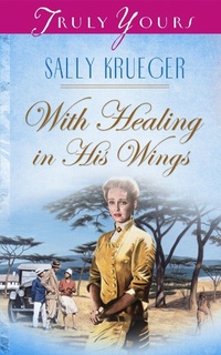 Enlarge image Cover: With Healing In His Wings - Barbour Publishing, Inc.