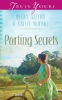 Cover: Parting Secrets - Barbour Publishing, Inc.