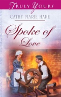 Cover: Spoke Of Love - Barbour Publishing, Inc.
