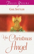 Cover: His Christmas Angel - Barbour Publishing, Inc.