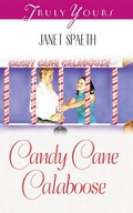 Cover: Candy Cane Calaboose - Barbour Publishing, Inc.