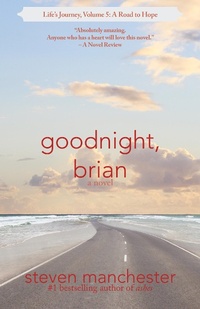 Enlarge image Cover: Goodnight, Brian - Studio Digital CT, LLC