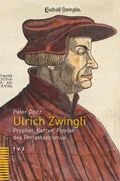 Cover: Ulrich Zwingli - Theologischer Verlag Z&uuml;rich