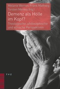Cover: Demenz als H&ouml;lle im Kopf? - Theologischer Verlag Z&uuml;rich
