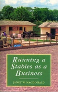 Cover: Running a Stables as a Business - J.A.Allen & Co Ltd