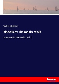 Enlarge image Cover: Blackfriars - Hansebooks