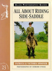 Enlarge image Cover: All About Riding Side-saddle - J.A.Allen & Co Ltd