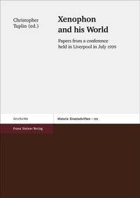 Bild vergrößern Bild: Xenophon and his World - Franz Steiner Verlag