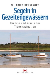 Abbildung von: Segeln in Gezeitengewässern - Delius Klasing