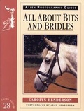 Cover: All About Bits and Bridles - J.A.Allen & Co Ltd