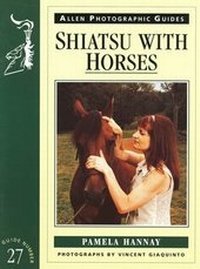 Abbildung von: Shiatsu with Horses - J.A.Allen & Co Ltd