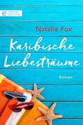 Cover: Karibische Liebestr&auml;ume - CORA Verlag