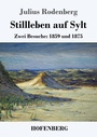 Cover: Stillleben auf Sylt - Hofenberg