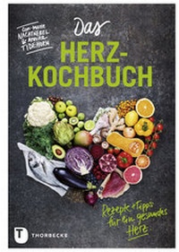 Abbildung von: Das Herz-Kochbuch - Jan Thorbecke Verlag