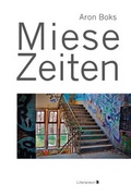 Cover: Miese Zeiten - Literareon