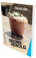 Cover: Georg Herold: da wo die . - Snoeck