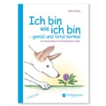 Cover: Ich bin wie ich bin - genial und total normal - ViaNaturale