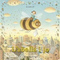 Enlarge image Cover: L'abella i jo - Editorial Juventud, S.A.