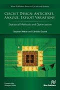 Cover: Circuit Design - Anticipate, Analyze, Exploit Variations - River Publishers