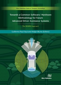 Enlarge image Cover: Towards a Common Software/Hardware Methodology for Future Advanced Driver Assistance Systems - River Publishers