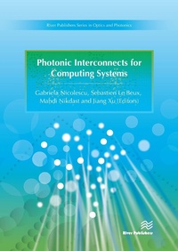 Enlarge image Cover: Photonic Interconnects for Computing Systems - River Publishers