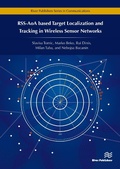 Cover: RSS-AoA-based Target Localization and Tracking in Wireless Sensor Networks - River Publishers