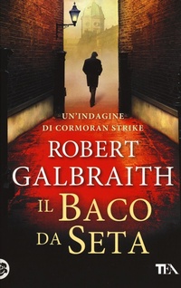 Abbildung von: Il baco da seta. Un'indagine di Cormoran Strike - SuperTEA;TEA