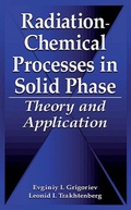 Bild: Radiation Chemical Process in Solid Phase Theory & Applications - CRC Press