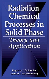 Bild: Radiation Chemical Process in Solid Phase Theory & Applications - CRC Press