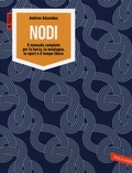 Cover: Nodi. Il manuale completo per la barca, la montagna, lo sport e il tempo libero - In tasca;Vallardi A.