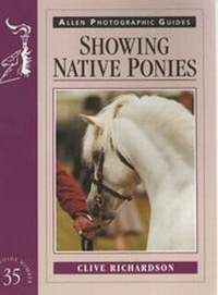 Enlarge image Cover: Showing Native Ponies - J.A.Allen & Co Ltd