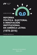 Cover: Reforma Politica-Electoral E Innovacion Institucional En America Latina (1978-2016) - Fundacion Editorial Juridica Venezolana