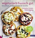 Cover: Vegetarisch basisch gut - AT Verlag