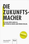 Cover: Die Zukunftsmacher - Econ