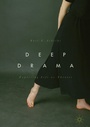 Cover: Deep Drama - Palgrave Macmillan