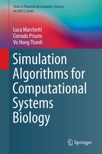 Enlarge image Cover: Simulation Algorithms for Computational Systems Biology - Springer
