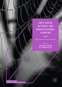 Cover: Arts-based Methods and Organizational Learning - Palgrave Macmillan