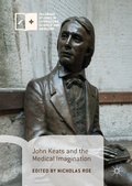 Cover: John Keats and the Medical Imagination - Palgrave Macmillan