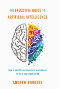 Cover: The Executive Guide to Artificial Intelligence - Palgrave Macmillan