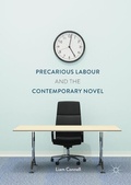 Cover: Precarious Labour and the Contemporary Novel - Palgrave Macmillan