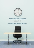 Cover: Precarious Labour and the Contemporary Novel - Palgrave Macmillan