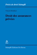 Cover: Droit des assurances priv&eacute;es - St&auml;mpfli Verlag AG