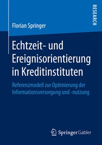 Abbildung von: Echtzeit- und Ereignisorientierung in Kreditinstituten - Springer Gabler