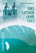 Cover: Das Lutherjahr 1883 - Luther-Verlag