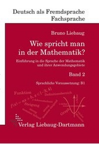 Abbildung von: Wie spricht man in der Mathematik? Band 2 - Liebaug-Dartmann