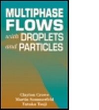 Enlarge image Cover: Multiphase Flows with Droplets and Particles - CRC Press