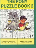 Cover: The Pony Puzzle Book 2: Bk.2 - J.A.Allen & Co Ltd