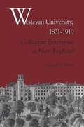 Cover: Wesleyan University, 1831-1910 - Yale University Press