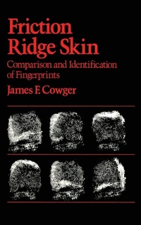 Enlarge image Cover: Friction Ridge Skin Comparisn & Identificatn of Fingerprints - CRC Press